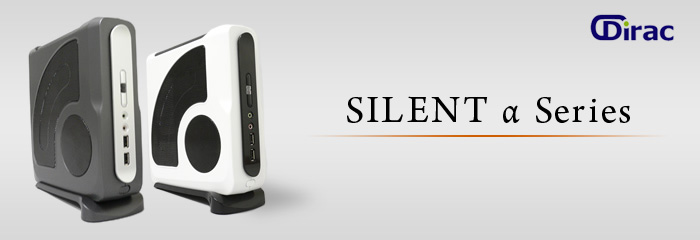 SILENT α Series