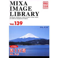 【クリックで詳細表示】MIXA IMAGE LIBRARY Vol.139 富士百景 《送料無料》